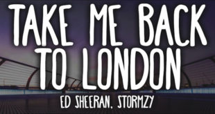 Ed Sheeran - Take Me Back To London (Sir Spyro Remix) feat. Stormzy