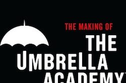 Behind-the-Scenes Look at Netflix's "Umbrella Academy" :: Blog :: Dark Horse Comics