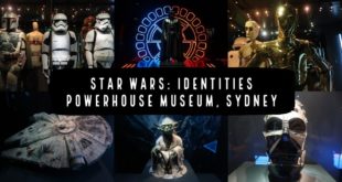 SYDNEY POWERHOUSE MUSEUM 2019 - STAR WARS IDENTITIES EXHIBITION | MAAS