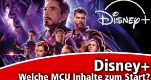 Disney+ Deutschland • Welche Marvel Cinematic Universe (MCU) Inhalte gibt es zum Start?