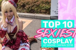 TOP 10 Sexiest Cosplay Girls (Anime Japan 2018)