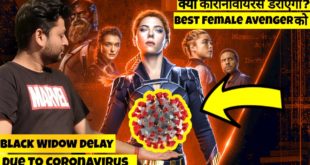 Will Black Widow Delay In India Due To CoronaVirus? | Black Widow Release In India