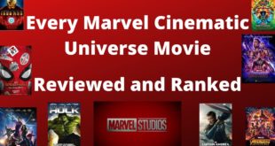 Every Marvel Cinematic Universe Movie Ranked and Reviewed (Tier List)