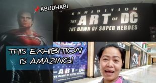 THE ART OF DC - THE DAWN OF SUPER HEROES EXHIBITION ABUDHABI
