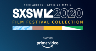 The SXSW 2020 Film Festival Collection Now Streaming on Prime Video