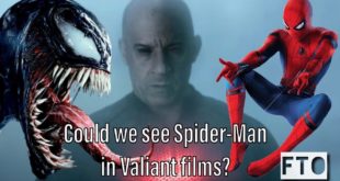 Will Spider-Man Join The Valiant Cinematic Universe? | FTO NERD TALK