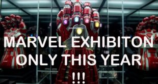 MARVEL EXHIBITION Only THIS YEAR !!!