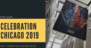 Star Wars Celebration Chicago 2019 | Exhibit Hall, Exclusives, LEGO, Galaxy’s Edge - Day 1!