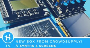 Synths & Screens from Crowd Supply!