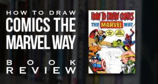 How to Draw Comics the Marvel Way - Book Review & Flip-Through