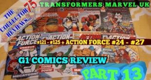 Transformers Marvel UK Comics Review Part 13 # 121 - 125 + Action force # 24 - 27
