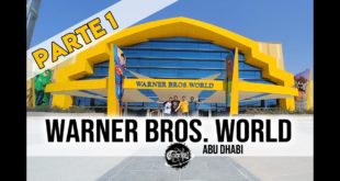 Visitamos Warner Bros. World | Parte 1