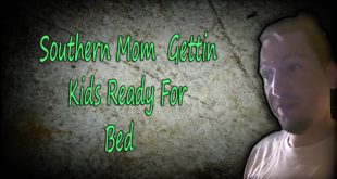 "Southern Mom Gett'in Kids Ready For Bed" #SouthernMomma #DarrenKnight #Funny #LOL #Comedy #Comedian