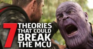 Avengers Endgame: 7 Theories That Could Break The MCU!