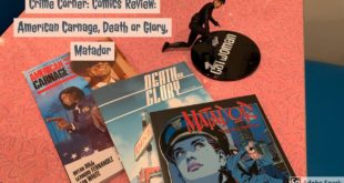 Crime Corner: Comics Review: American Carnage, Death or Glory, Matador
