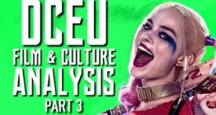 DCEU Film & Culture Analysis - Part 3 (of 4) | Renegade Cut