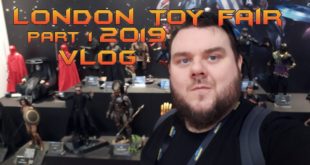 London Toy Fair 2019 Part 1 - Sideshow Collectibles, Hot Toys, Star Wars, Marvel Batman 80th & More!
