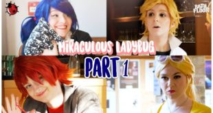 Miraculous Ladybug and Chat Noir Cosplay Music Video - Part 1