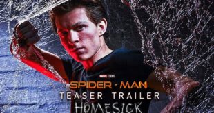 Spider Man Homesick Trailer 2021 w/ Tom Holland Phase 4 Marvel Movie