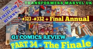 The FINAL Transformers G1 Marvel UK Comics Review Part 34 #323 - #332 + Last Annual