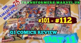 Transformers G1 Marvel UK Comics Review Part 11 #101 - #112