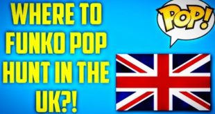 WHERE TO BUY FUNKO POPS IN THE UK? | UK FUNKO POP HUNTING GUIDE | BEST STORES TO BUY FUNKO POPS