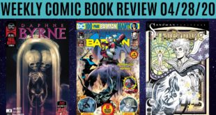 Weekly Comic Book Review 04/28/20 - DC Comics Return!
