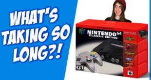 Why The Nintendo 64 Classic Edition Is Taking So Long!