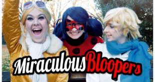 Miraculous Ladybug and Chat Noir Cosplay Music Video - Bloopers and Outtakes