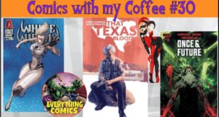 NEW COMIC BOOK REVIEWS FOR BOOKS RELEASED June 24th 2020 - Comics with my Coffee 30