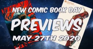 New Comic Book Day Previews May 27th 2020 Every Comic Releasing and More NCBD