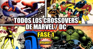 TODOS los CROSSOVERS de MARVEL con DC COMICS FASE 1: "LAS BATALLAS DEL SIGLO"