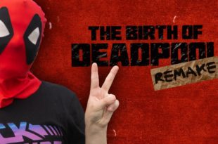 The Birth of Deadpool REMAKE (Fan Film)