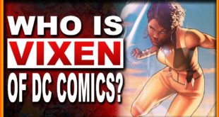 Who Is Vixen Of DC Comics? The Entrepreneur, Supermodel Badass Of DC!