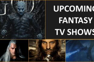 10 Upcoming Fantasy TV Shows that could be the next Game of Thrones