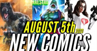 NEW COMIC BOOKS RELEASING AUGUST 5th 2020 MARVEL COMICS & DC COMICS PREVIEWS COMING OUT THIS WEEK
