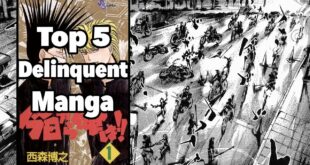 Top 5 Delinquent Manga Of All Time