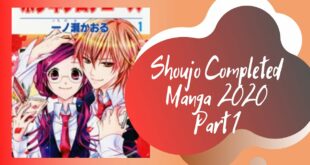 Top Completed Romance/ Shoujo Manga You Need To Be Reading in 2020