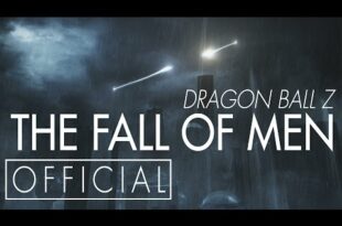 Dragon Ball Z: The Fall of Men [OFFICIAL]