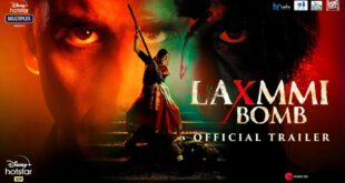 Laxmmi Bomb | Official Trailer | Akshay Kumar | Kiara Advani | Raghav Lawrence | 9th November