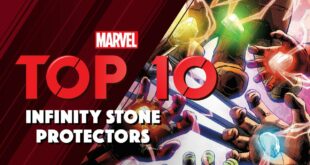 Marvel's Top 10 Infinity Stone Protectors!
