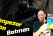 COMO EMPEZAR A LEER BATMAN: Guía de lectura y mejores cómics! #BatmanWeek #7