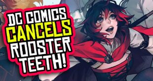 DC Comics CANCELS Rooster Teeth! Kickstarter Kicked ITSELF to the Curb!
