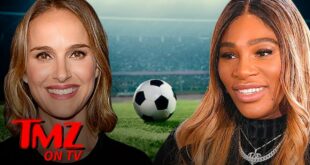Natalie Portman, Serena Williams Launching Women's Pro Soccer Team In L.A. | TMZ