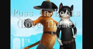 Puss In Boots (Love Theme) *Fan Made Trailer - Original Film Score - Dario Aloe.wmv