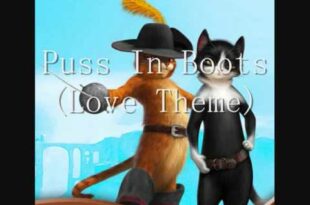 Puss In Boots (Love Theme) *Fan Made Trailer - Original Film Score - Dario Aloe.wmv