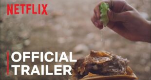 The Taco Chronicles Season 2 | Official Trailer | Netflix