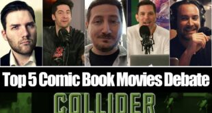 Top 5 Comic Book Movies Debate With Guest Chris Stuckmann - Collider Movie Talk