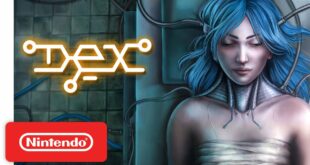 DEX - Launch Trailer - Nintendo Switch