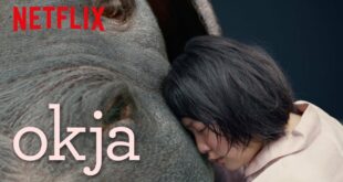 Okja | Trailer [HD] | Netflix